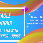 Eagle Works AMA: Get your questions answered by a past winner and a former judge