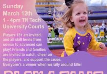 Play 4 Ellie: Sunday, March 12th, 1-4 PM at the TN Tech tennis courts.
