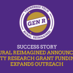 Rural Reimagined Announces Faculty Research Grants Funding and Expands Outreach