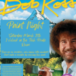 Bob Ross Paint Night THIS SATURDAY