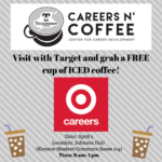 Careers n’ Coffee featuring Target on April 3 in Johnson Hall 214