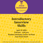 Gold Career Readiness Workshop on April 12: Introductory Interview Skills