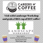 Careers n’ Coffee featuring Landscape Workshop on April 12
