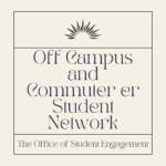 The Off Campus and Commuter Newsletter April/May Edition is here!