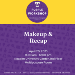 Purple Career Readiness Makeup and Recap on April 20