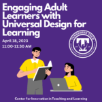 Engaging Adult Learners with Universal Design for Learning
