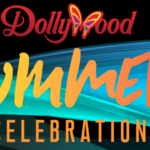 Dollywood: Summer Celebration