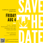 Save the Date! Clerical & Support Staff Day returns August 4!