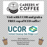 August 23 Careers n’ Coffee with UCOR