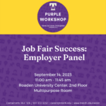 Purple Career Readiness Workshop on September 14:Employer Panel-Job Fair Success