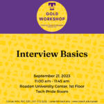 Gold Career Readiness Workshop Thursday, September 21: Interview Basics