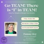 Go TEAM! There is “I” in TEAM! with Tammy Key