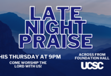 LATE NIGHT PRAISE with UCSC on 1/25