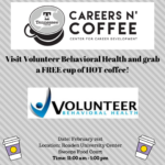 Careers ‘N Coffee with Volunteer Behavioral Health on February 21