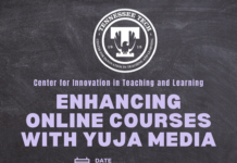CITL: Enhancing Your Online Courses With Yuja Media
