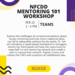 NCFDD: Mentoring 101 Workshop