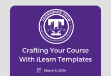 CITL Replay: Crafting Your Course with iLearn Templates