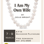 Chinkapin Players present “I Am My Own Wife” by Doug Wright