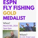ESPN Outdoors Gold Medalist Fly Fisherman Chuck Farneth to Give Demonstration