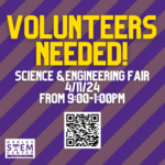 Volunteers Needed Regional Science & Engineering Fair 4.11.24