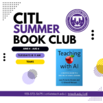 CITL Summer Book Club: Teaching with AI