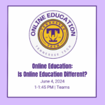 Online Education: Is Online Education Different?