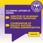 Now Hiring: Two New Positions in Academic Affairs!