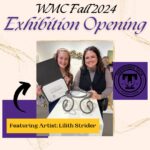 WMC Fall 2024 Gallery Opening!