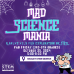 Mad Science Mania: A Hauntingly Fun Exploration of STEM Fab Friday