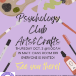 Psych Club Presents Arts & Crafts!