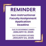 Upcoming Deadlines for Non-Instructional Faculty Assignments 2025-2026