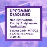 Deadlines: Non-Instructional Faculty Assignment Submissions
