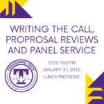 Writing to the Call, Proposal Reviews, and Panel Service