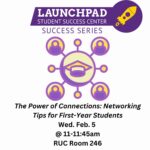 The Power of Connections: Networking Tips for First-Year Students