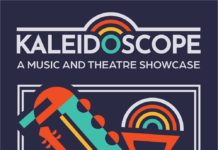 Kaleidoscope: A Music and Theatre Showcase March 9th
