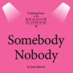 Open Audition Somebody/Nobody
