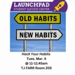 Launchpad Success Series Workshop- Hack Your Habits