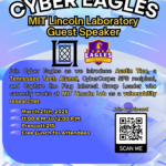 CyberEagles: MIT Lincoln Lab Guest Speaker