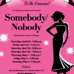 Somebody/Nobody at the Backdoor Playhouse