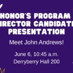Honors Program Campus-wide Interview – John Andrews
