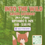 Join us for Into the Wild STEM – Safari Saturday (Pre K-3rd Grade) š³š¦