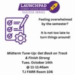 Midterm Tune-Up: Get Back on Track and Finish Strong with the Launchpad
