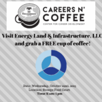 Careers n’ Coffee with Energy Land & Infrastructure –