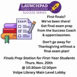 Finals Prep Station for First-Year Students with the Launchpad