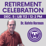 Dr. Kelvin Norman Retirement Celebration