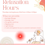 Relaxation Hours Beginning January 22nd