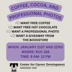January 21/22 – Coffee, Cocoa and Professional Photos with Career Development!