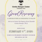 Reserve Your Seat! Gretta Stanger Center Grand Reopening