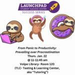 From Panic to Productivity: Prevailing over Procrastination