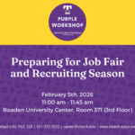 Feb. 5 Purple Career Readiness Workshop: Preparing for Job Fair and Recruitment